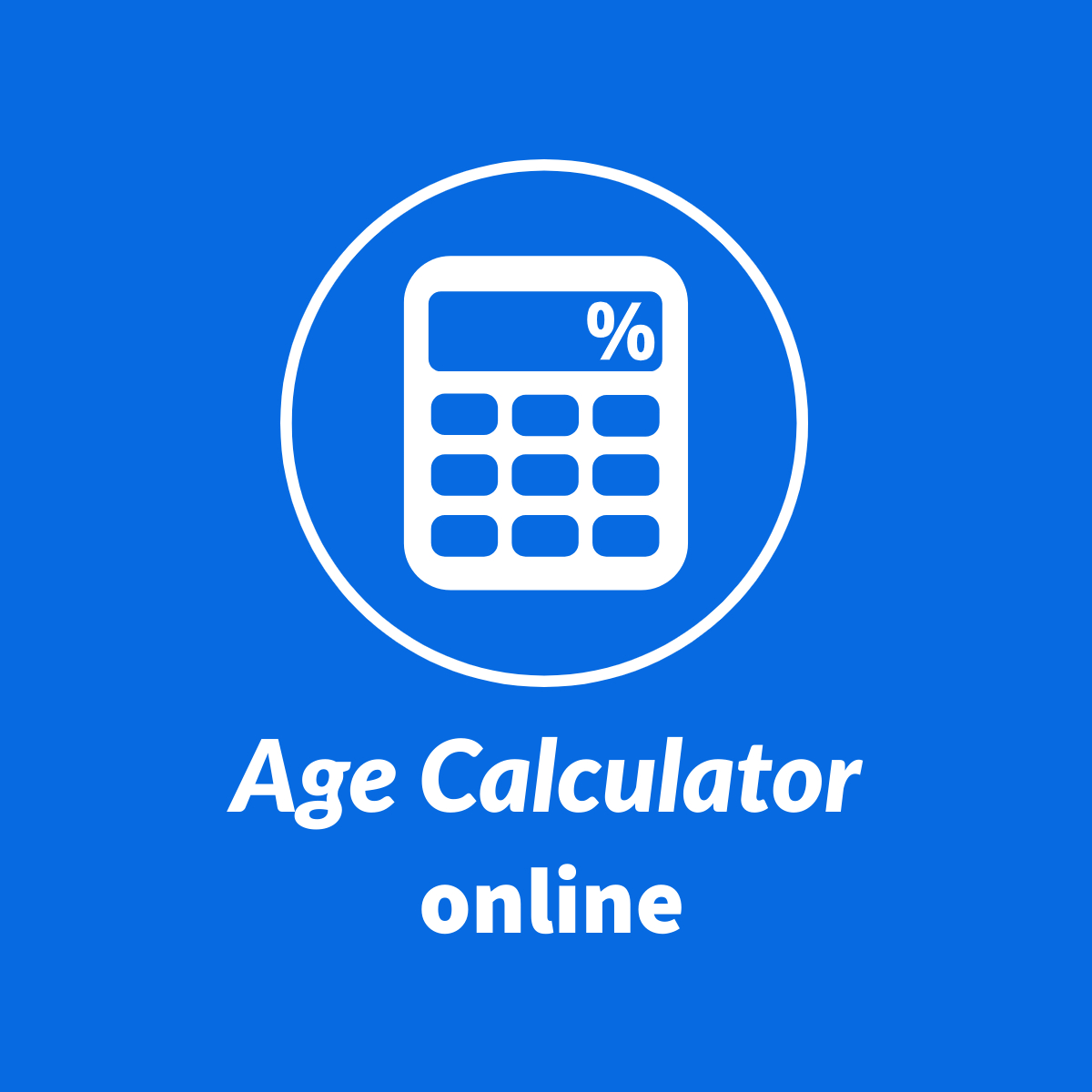 Age Calculator Online by Date of Birth in Excel Free: Your